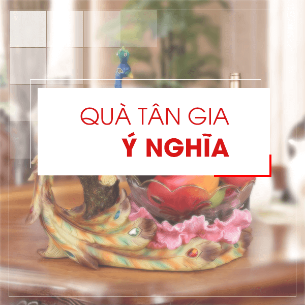 Qua Tan Gia Y Nghia 1