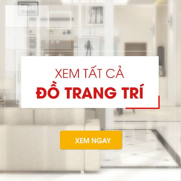 Xem Tat Ca Do Trang Tri Phong Dep